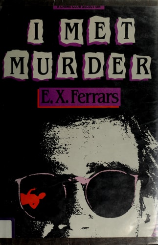 I met murder