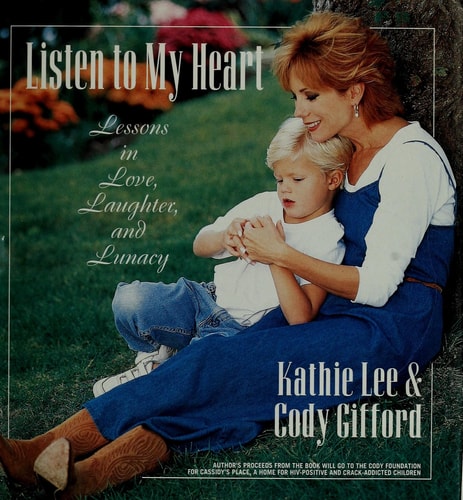 Listen to My Heart: Lessons in Love, Laughter, and Lunacy
