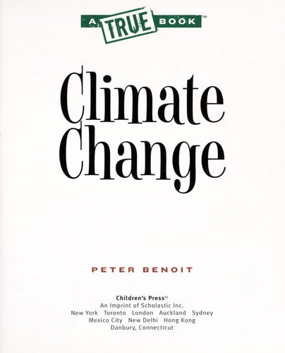 Climate Change (True Books: Ecosystems (Paperback))