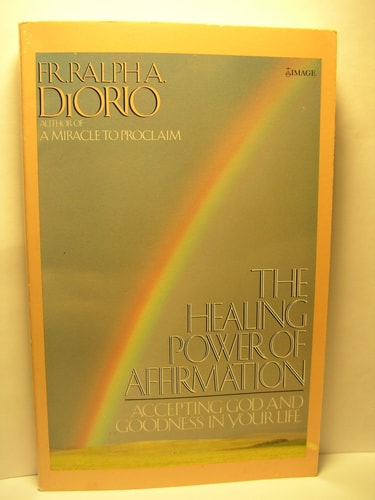 The Healing Power of Affirmation