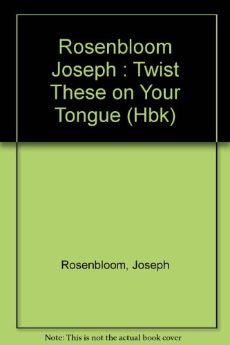 Twist These on Your Tongue: 2