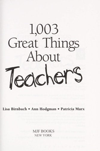1,003 Great Things About Teachers