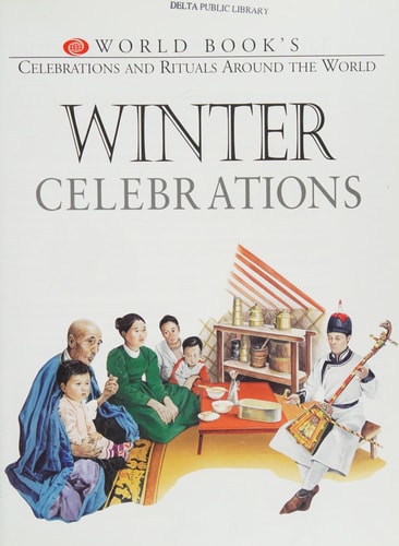 Winter Celebrations (World Book's Celebrations and Rituals Around the World)