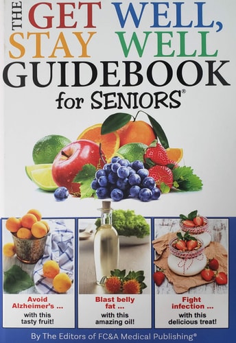 The Get Well, Stay Well, Guidebook for Seniors