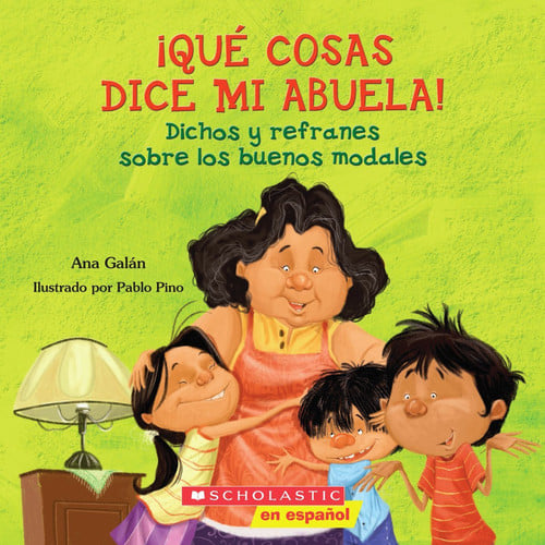 Qué cosas dice mi abuela (The Things My Grandmother Says): (Spanish language edition of The Things My Grandmother Says) (Spanish Edition)