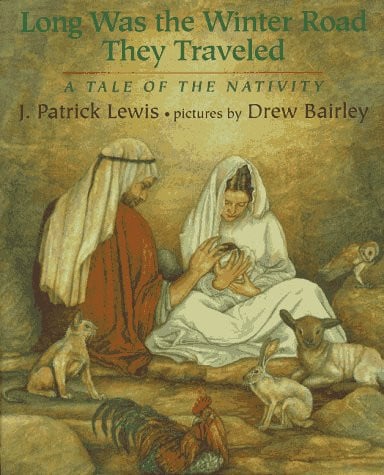 Long Was the Winter Road They Travelled: A Tale of the Nativity