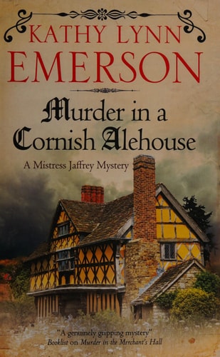 Murder in a Cornish Alehouse (A Mistress Jaffrey Mystery, 3)