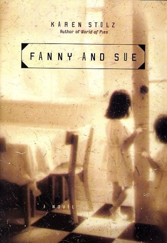 Fanny and Sue: A Novel