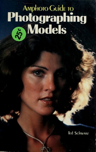 Amphoto Guide to Photographing Models
