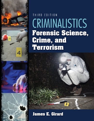 Criminalistics: Forensic Science, Crime, and Terro