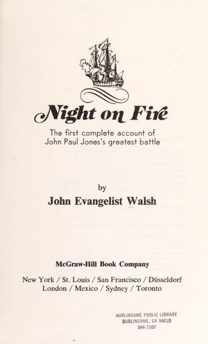 Night on Fire: The First Complete Account of John Paul Jones's Greatest Battle
