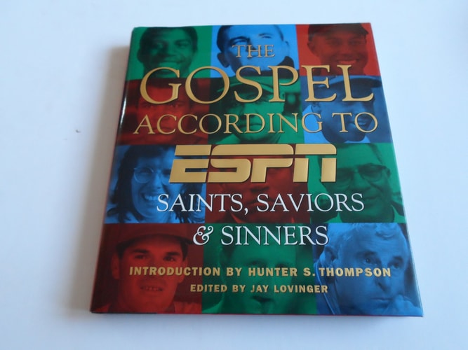The Gospel According to ESPN, The: Saints, Saviors, and Sinners