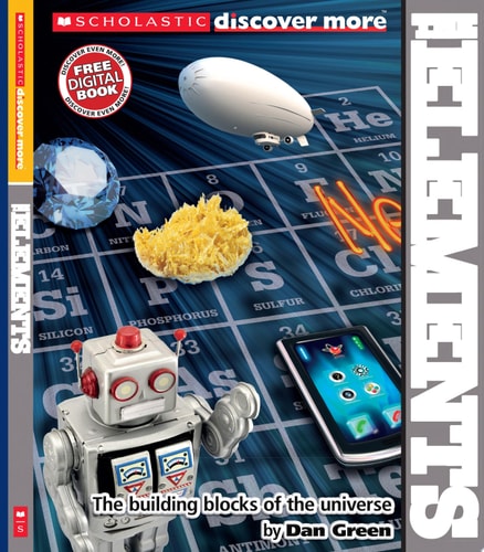 Scholastic Discover More: The Elements