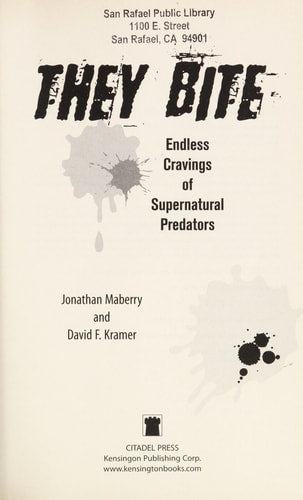 THEY BITE!: Endless Cravings of Supernatural Predators
