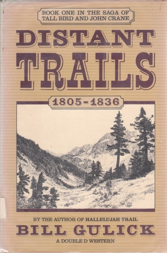 Distant Trails, 1805-1836