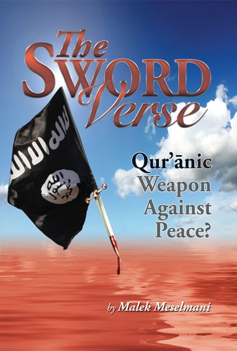 The Sword Verse: Qur’anic Weapon Against Peace?