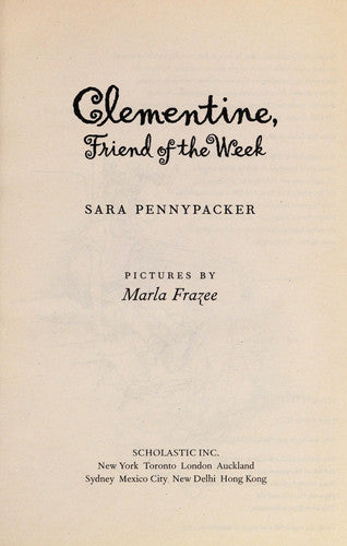 Clementine, Friend of the Week