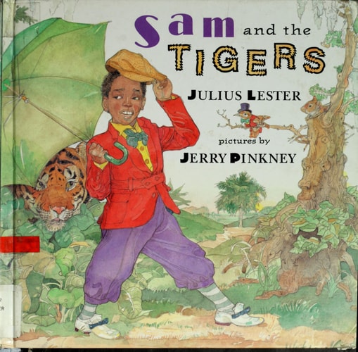 Sam and the Tigers: A New Telling of Little Black Sambo
