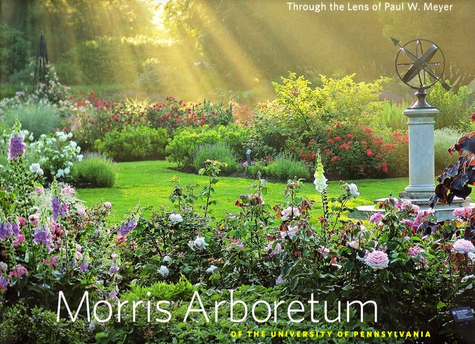 Morris Arboretum, of the University of Pennsylvania, Through the Lens of Paul W. Meyer