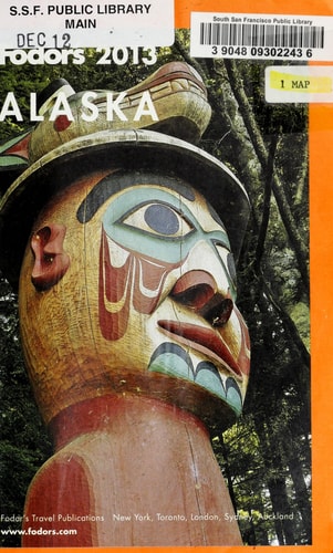 Fodor's Alaska 2013 (Full-color Travel Guide)