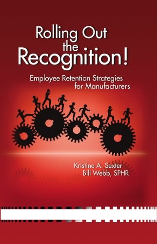 Rolling Out the Recognition! Employee Retention Strategies for Manufacturers