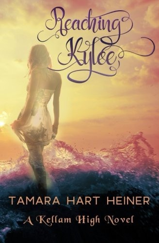 Reaching Kylee (A Kellam High Novel)