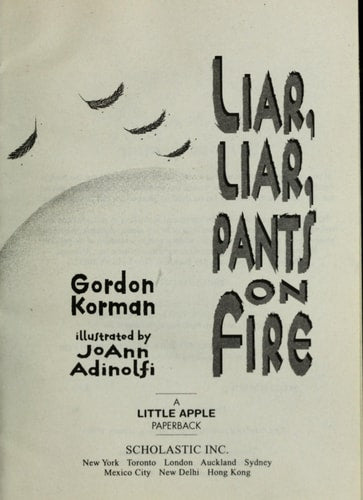 Liar, Liar, Pants on Fire