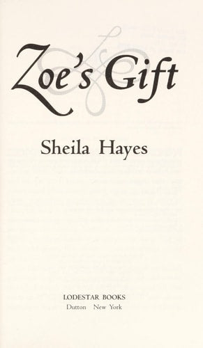 Zoe's Gift: 9