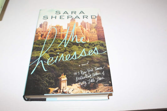 The Heiresses: A Novel
