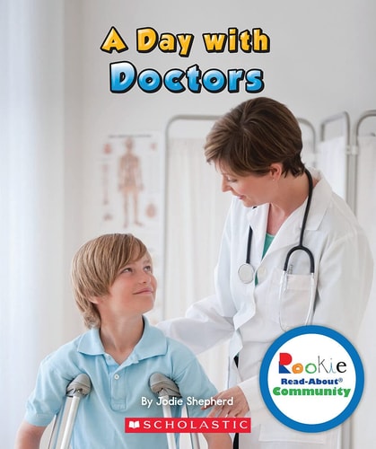 A Day with Doctors (Rookie Read-About Community)