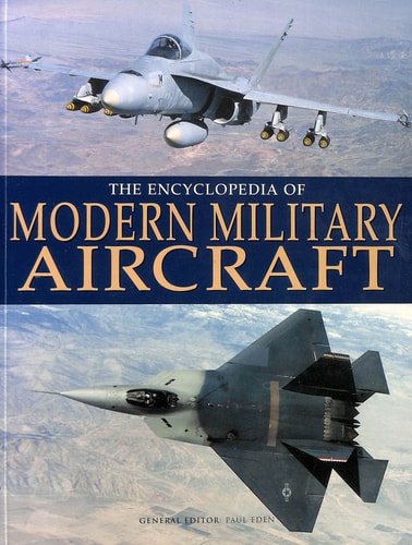 The Encyclopedia of Modern Military Aircraft