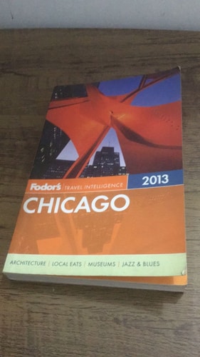Fodor's Chicago 2013 (Full-color Travel Guide)