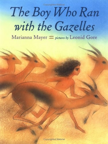 The Boy Who Ran with the Gazelles