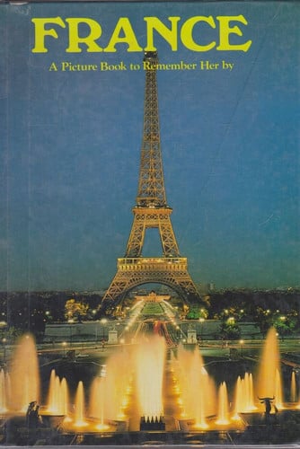 France: A Picture Book to Remember Her By