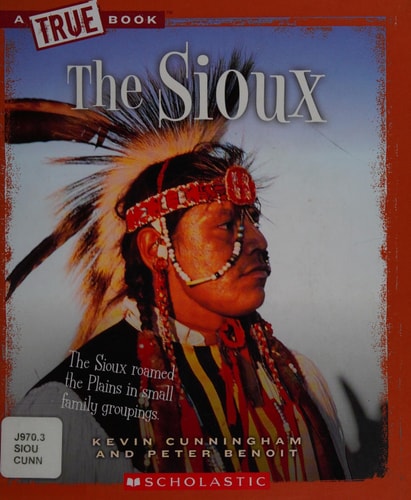 The Sioux (A True Book: American Indians)