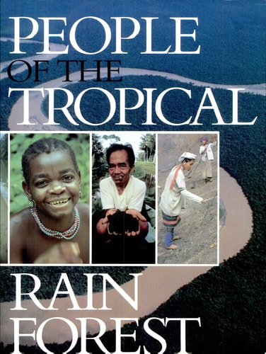 People of the Tropical Rain Forest