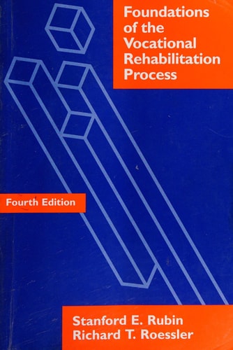 Foundations of the Vocational Rehabilitation Process
