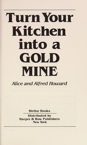 Turn Your Kitchen into a Gold Mine