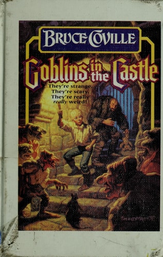 Goblins in the Castle (Minstrel Book)