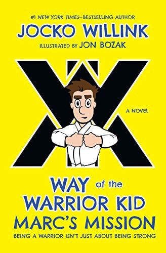 Marc's Mission Way of the Warrior Kid (A Novel)