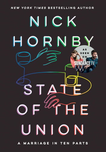 State of the Union A Marriage in Ten Parts