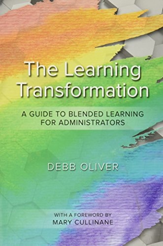 The District Leadership Academy Packet: A Guide to Blended Learning for Administrators