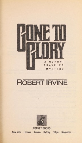 Gone to Glory: A Moroni Traveler Mysteries