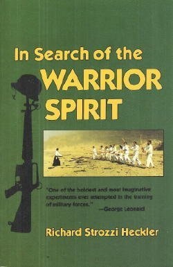 In Search of the Warrior Spirit