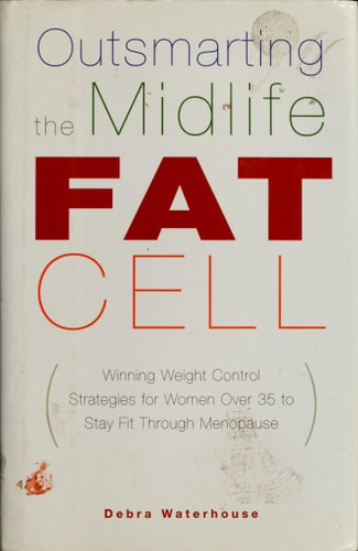 Outsmarting the Midlife Fat Cell