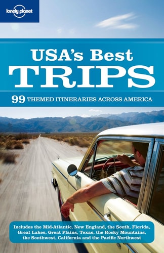 Lonely Planet USA's Best Trips (Regional Travel Guide)