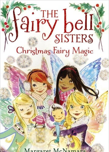 The Fairy Bell Sisters #6: Christmas Fairy Magic