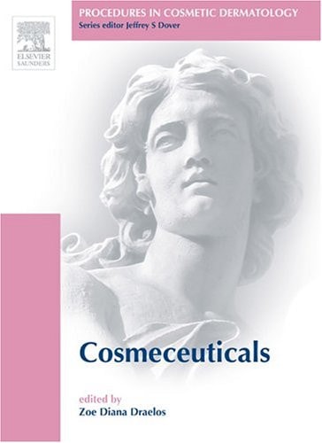 Procedures in Cosmetic Dermatology Series: Cosmeceuticals: Procedures in Cosmetic Dermatology Series
