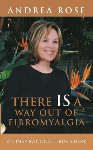 There IS a Way Out of Fibromyalgia