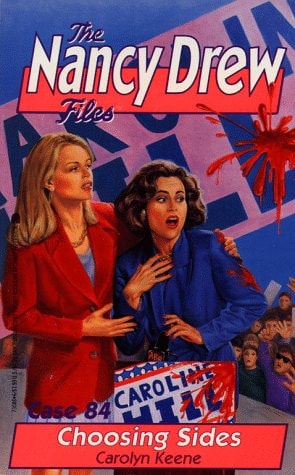 Choosing Sides (The Nancy Drew Files 84)